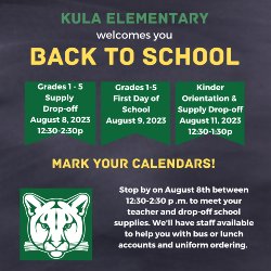 School supplies drop on August 8 from 12:30 pm to 2:30 pm. First day of school for Grades 1 to 5 Agust 9.